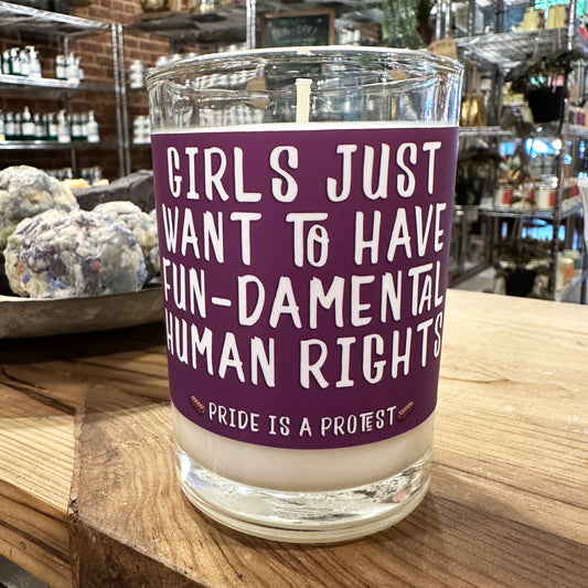 2026 Girls Just Want To Have Fun-damental Human Rights Soy Candle