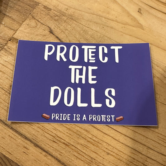 Protect The Dolls Sticker
